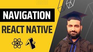 Navigation in React Native | Expo | Urdu & Hindi
