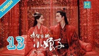 【Turkish】General's Lady 13 | 将军家的小娘子（Caesar Wu, Tang Min）