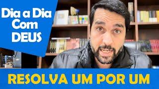 DIA A DIA COM DEUS - "Um Problema Por Vez" - Paulo Junior