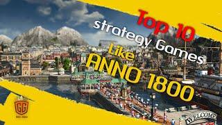 Discovering the Top 10 Strategy Games Like Anno 1800 - Build, Conquer, and Prosper!"