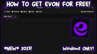 *NEW* HOW TO GET EVON FOR FREE, KEYLESS! (2023 WINDOWS)