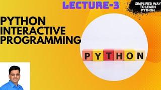 Python: Interactive Programming