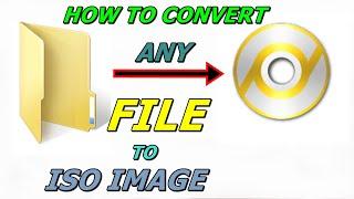 how to convert any file to ISO Image using AnyToISO