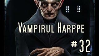 Povestea vampirului Harppe #32