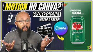 MOTION NO CANVA? Fiz esse Vídeo profissional no CANVA [PASSO A PASSO]