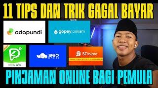 11 TIPS DAN TRIK GAGAL BAYAR PINJAMAN ONLINE BAGI PEMULA