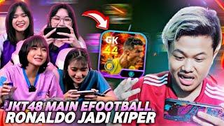 JKT48 MENENTUKAN SKUAD GUA DI EFOOTBALL 2024 MOBILE !! WADUH RONALDO SURUH JADI KIPER