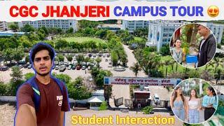 CGC Jhanjeri Campus Tour 2024 | Placements | Students Review | Scholarship | Hostel | Campus Review