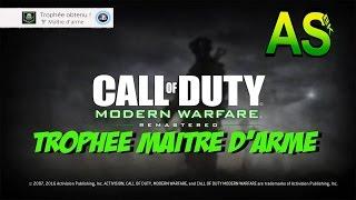 Trophée Maître D'arme Call of duty: Modern Warfare Remastered