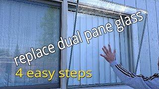 How to replace dual pane / double pane window glass in 4 easy steps !