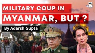Myanmar Political Crisis 2021 - Why military coup took place? Timeline of Civil War & Dictatorship