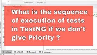 what is the sequence of execution of test if we dont give Priority in TestNG