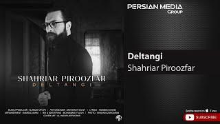 Shahriar Piroozfar - Deltangi ( شهریار پیروزفر - دلتنگی )