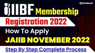 IIBF Membership Registration 2022 | How To Fill JAIIB Form Online 2022 | Step By Step Process