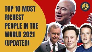 Top 10 richest people in the world 2021 (Updated)