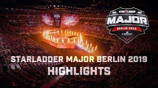 StarLadder Major Berlin 2019 highlights