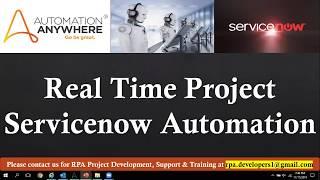 Automation Anywhere Live Project | RPA Use Cases for Practice | Automation Anywhere Servicenow