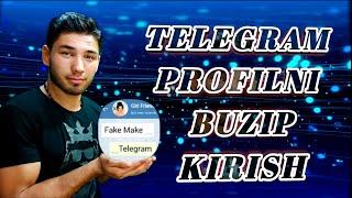 TELEGRAM PROFILNI BUZIP KIRISH
