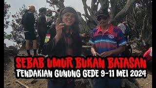 LINTAS PUTRI-CIBODAS. GUNUNG GEDE 9-11 MEI 2024.