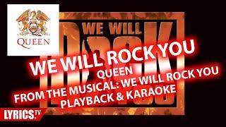 We will rock you | QUEEN | Karaoke & Playback & Backing track | Musical We Will Rock You