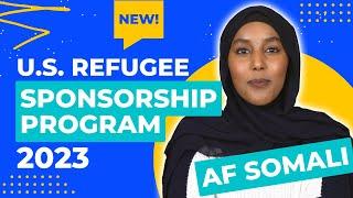 NEW 2023 U.S. Refugee Sponsorship Program (af Somali) | Intro