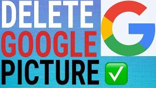 How To Remove Google Profile Picture (Gmail / Youtube / Meet / Etc)