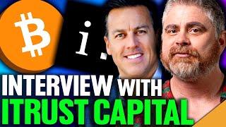 The Crypto Advantage (iTrust Capital - Interview With Kevin Maloney)