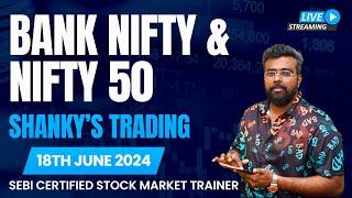 Bank Nifty50:JUNE 18 Live Options Trading today#BankNiftyTradingLive |In 2024 Learn Trading Easy Way