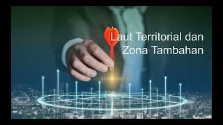 Materi Kuliah Hukum Laut Internasional - Laut territorial dan Zona Tambahan konsep umum.