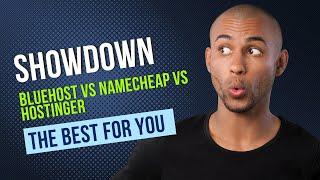 Don't Make This Mistake When Choosing a Hosting Provider: Bluehost vs Namecheap vs Hostinger Review