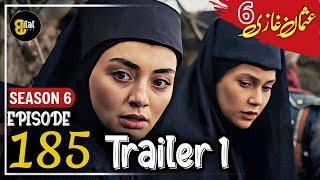 Osman Series Updates ! Season 6 Episode 185 trailer 1 urdu Explained By by Bilal Ki Voice