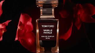 VANILLE FATALE | PRIVATE BLEND | TOM FORD