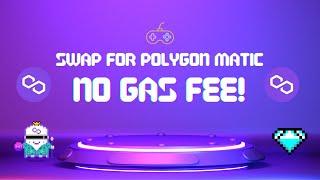 Swapping Crypto for Matic tokens on Polygon // No gas fees!!