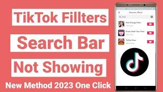 TikTok Fillters Search Not Showing 2023 ! TikTok Search Effects Not Working Problem Solved