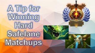 A Tip for Winning Hard Safelane Matchups