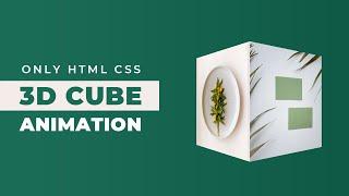 Pure CSS 3D Cube Animation | CSS Animation Examples