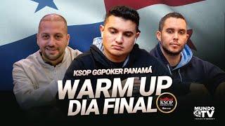 $500 WARM UP - DIA FINAL - KSOP GGPoker Panamá