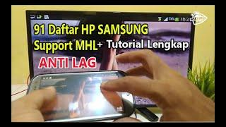 91 HP Samsung Support MHL & Cara Menghubungkan MHL Layar HP Ke TV