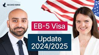 EB-5 Visa Update 2024/2025: What’s Ahead for EB-5 Investors in 2025