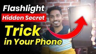 Flashlight Hidden Secret Trick in Your Smartphone 2020