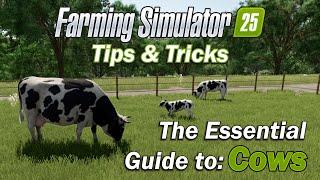 The Essential Guide to Cows in Farming Simulator 25