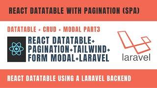 React Datatable with Pagination, Modal (CRUD) - Create Read Update Delete - Laravel REST API Part3