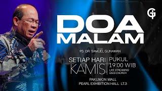 Ibadah Doa Malam GSJS - Ps. DR. Samuel Gunawan - Pk.19.00 (22 Agustus 2024)