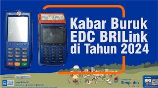 Kabar Buruk Pemegang EDC BRILink di Tahun 2024 | BRILink #178