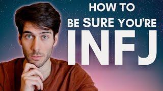 How to Be Sure If You're INFJ