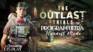 THE OUTLAST TRIALS - New Program Ultra - Hardest Mode (Full Release) - Solo Long Play |1080p/60fps|