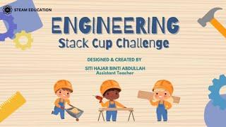 STEAM ENGINEERING WEEK 2 - Stack Cup Challenge