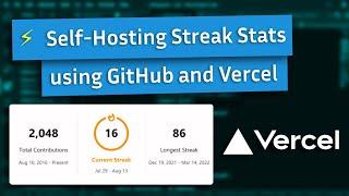 How To Self-Host GitHub Readme Streak Stats on Vercel
