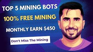 Top 5 Free Tap to Earn Bots | Top 5 Free Telegram Mining Bot | New Free Mining App 2024 | Mining bot