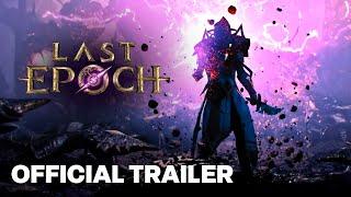 Last Epoch Official Technical Trailer